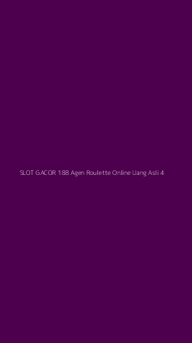 Tampilan Antarmuka Aplikasi Slot Gacor 188 Agen Roulette Online Uang Asli - 4