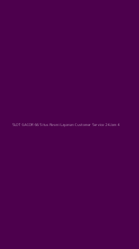 Tampilan Antarmuka Aplikasi Slot Gacor 66 Situs Resmi Layanan Customer Service 24jam - 4