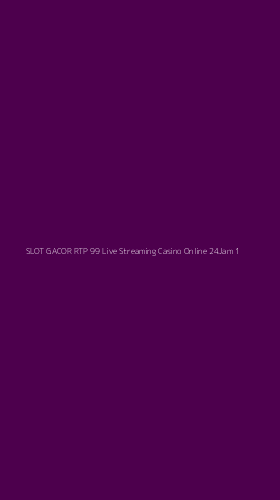 Tampilan Antarmuka Aplikasi Slot Gacor Rtp 99 Live Streaming Casino Online 24jam - 1