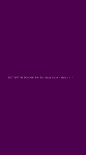 Tampilan Antarmuka Aplikasi Slot Gaming 88 Login Info Slot Gacor Maxwin Malam Ini - 4
