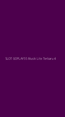 Tampilan Antarmuka Aplikasi Slot Goplay55 Musik Lite Terbaru - 4