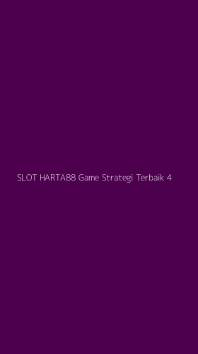 Tampilan Antarmuka Aplikasi Slot Harta88 Game Strategi Terbaik - 4