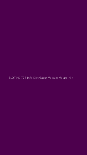 Tampilan Antarmuka Aplikasi Slot Hd 777 Info Slot Gacor Maxwin Malam Ini - 4