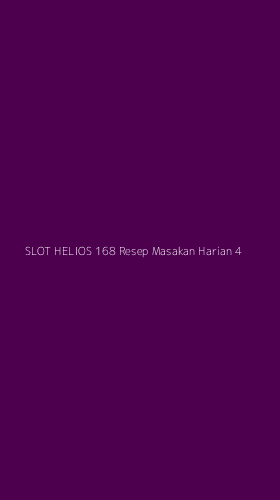 Tampilan Antarmuka Aplikasi Slot Helios 168 Resep Masakan Harian - 4