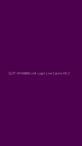 Tampilan Antarmuka Aplikasi Slot Hitam88 Link Login Live Casino Hd - 2