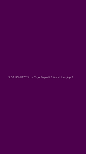 Tampilan Antarmuka Aplikasi Slot Honda77 Situs Togel Deposit E Wallet Lengkap - 2