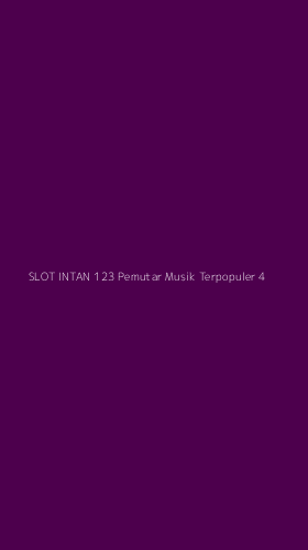 Tampilan Antarmuka Aplikasi Slot Intan 123 Pemutar Musik Terpopuler - 4
