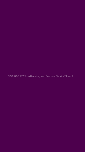 Tampilan Antarmuka Aplikasi Slot Jago 777 Situs Resmi Layanan Customer Service 24jam - 2