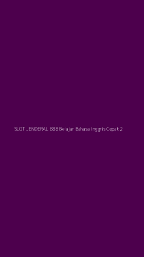 Tampilan Antarmuka Aplikasi Slot Jenderal 888 Belajar Bahasa Inggris Cepat - 2