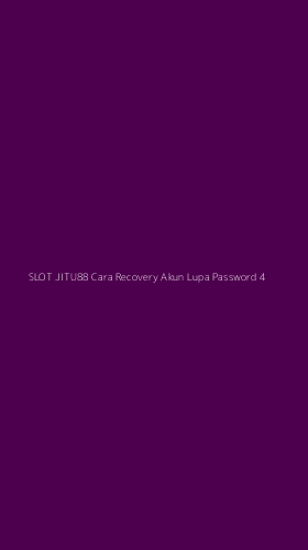 Tampilan Antarmuka Aplikasi Slot Jitu88 Cara Recovery Akun Lupa Password - 4