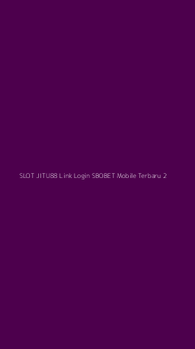 Tampilan Antarmuka Aplikasi Slot Jitu88 Link Login Sbobet Mobile Terbaru - 2