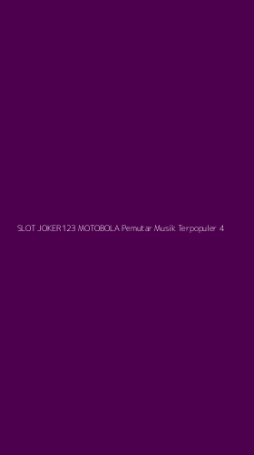 Tampilan Antarmuka Aplikasi Slot Joker123 Motobola Pemutar Musik Terpopuler - 4