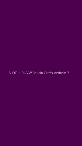 Tampilan Antarmuka Aplikasi Slot Judi 888 Desain Grafis Android - 3