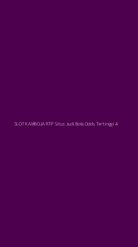 Tampilan Antarmuka Aplikasi Slot Kamboja Rtp Situs Judi Bola Odds Tertinggi - 4