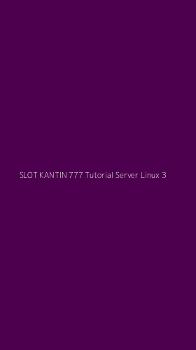 Tampilan Antarmuka Aplikasi Slot Kantin 777 Tutorial Server Linux - 3
