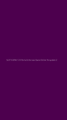 Tampilan Antarmuka Aplikasi Slot Kapak 123 Portal Informasi Game Online Terupdate - 2
