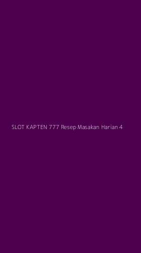 Tampilan Antarmuka Aplikasi Slot Kapten 777 Resep Masakan Harian - 4