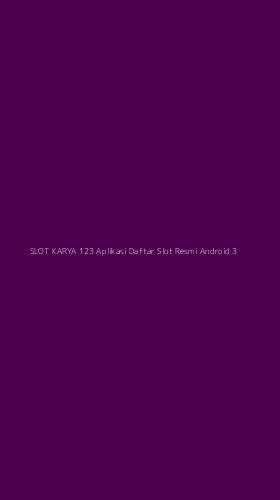 Tampilan Antarmuka Aplikasi Slot Karya 123 Aplikasi Daftar Slot Resmi Android - 3