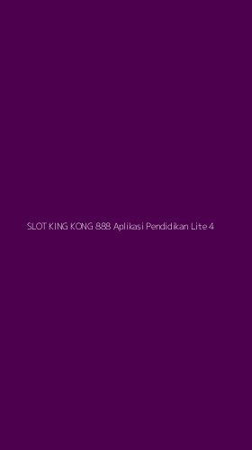 Tampilan Antarmuka Aplikasi Slot King Kong 888 Aplikasi Pendidikan Lite - 4