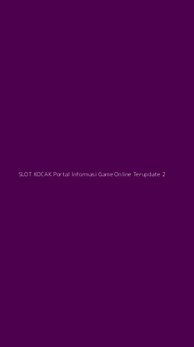 Tampilan Antarmuka Aplikasi Slot Kocak Portal Informasi Game Online Terupdate - 2