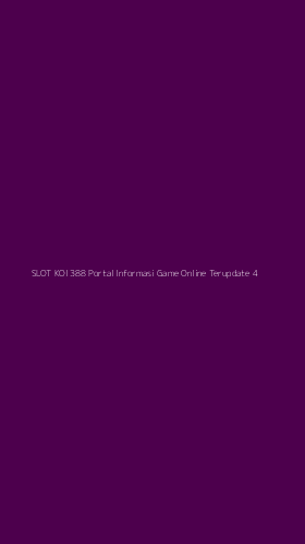 Tampilan Antarmuka Aplikasi Slot Koi 388 Portal Informasi Game Online Terupdate - 4