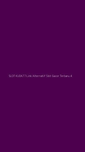 Tampilan Antarmuka Aplikasi Slot Kuda77 Link Alternatif Slot Gacor Terbaru - 4