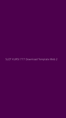 Tampilan Antarmuka Aplikasi Slot Kursi 777 Download Template Web - 2