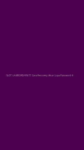 Tampilan Antarmuka Aplikasi Slot Lamborghini77 Cara Recovery Akun Lupa Password - 4
