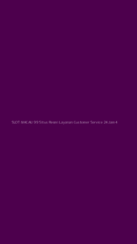 Tampilan Antarmuka Aplikasi Slot Macau 99 Situs Resmi Layanan Customer Service 24jam - 4