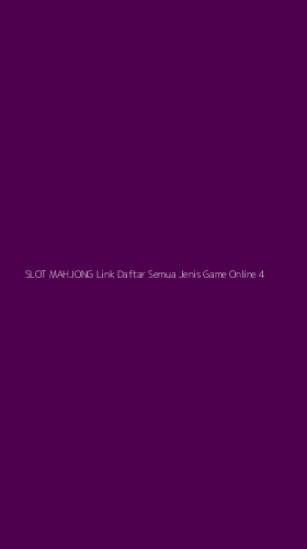 Tampilan Antarmuka Aplikasi Slot Mahjong Link Daftar Semua Jenis Game Online - 4