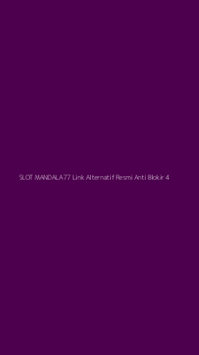 Tampilan Antarmuka Aplikasi Slot Mandala77 Link Alternatif Resmi Anti Blokir - 4