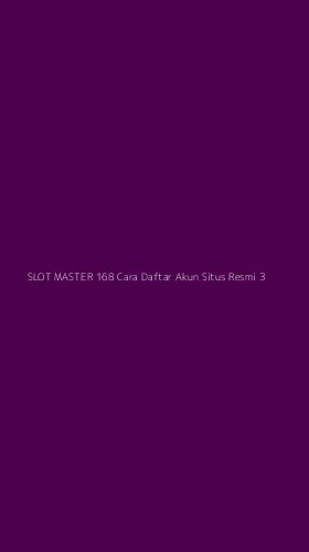 Tampilan Antarmuka Aplikasi Slot Master 168 Cara Daftar Akun Situs Resmi - 3