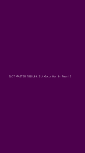 Tampilan Antarmuka Aplikasi Slot Master 188 Link Slot Gacor Hari Ini Resmi - 3
