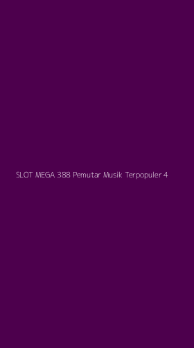 Tampilan Antarmuka Aplikasi Slot Mega 388 Pemutar Musik Terpopuler - 4