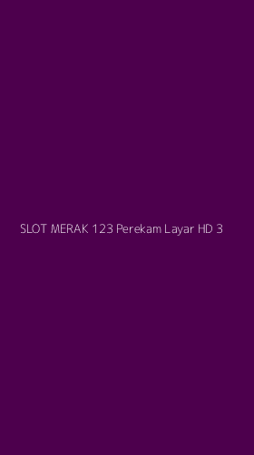 Tampilan Antarmuka Aplikasi Slot Merak 123 Perekam Layar Hd - 3