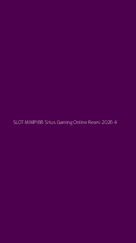 Tampilan Antarmuka Aplikasi Slot Mimpi88 Situs Gaming Online Resmi 2026 - 4