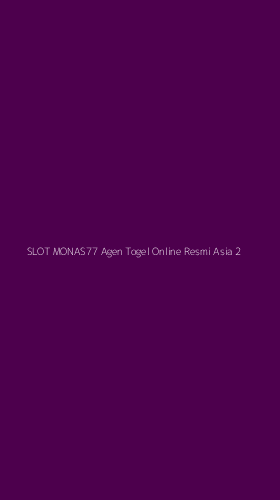 Tampilan Antarmuka Aplikasi Slot Monas77 Agen Togel Online Resmi Asia - 2