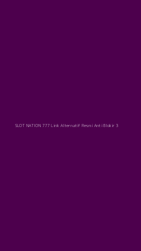 Tampilan Antarmuka Aplikasi Slot Nation 777 Link Alternatif Resmi Anti Blokir - 3
