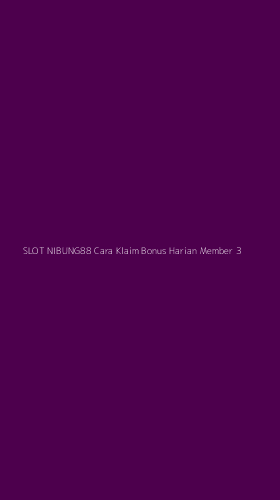 Tampilan Antarmuka Aplikasi Slot Nibung88 Cara Klaim Bonus Harian Member - 3