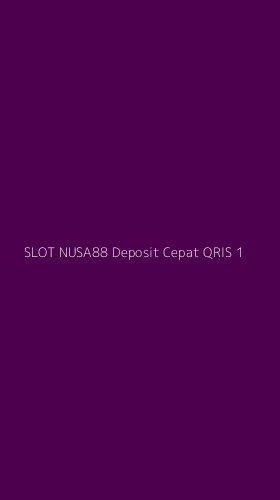 Tampilan Antarmuka Aplikasi Slot Nusa88 Deposit Cepat Qris - 1