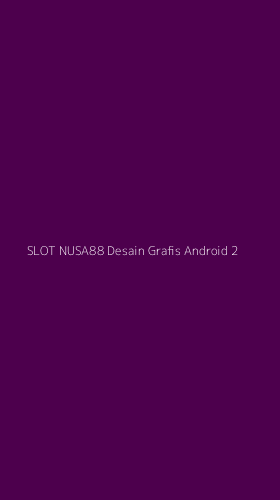 Tampilan Antarmuka Aplikasi Slot Nusa88 Desain Grafis Android - 2