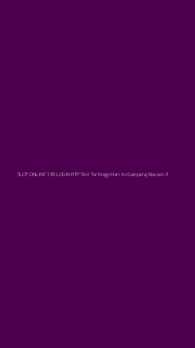 Tampilan Antarmuka Aplikasi Slot Online 138 Login Rtp Slot Tertinggi Hari Ini Gampang Maxwin - 3
