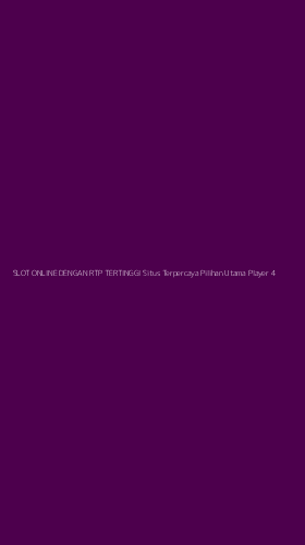 Tampilan Antarmuka Aplikasi Slot Online Dengan Rtp Tertinggi Situs Terpercaya Pilihan Utama Player - 4