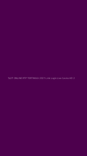 Tampilan Antarmuka Aplikasi Slot Online Rtp Tertinggi 2021 Link Login Live Casino Hd - 2