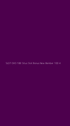 Tampilan Antarmuka Aplikasi Slot Ovo 188 Situs Slot Bonus New Member 100 - 4