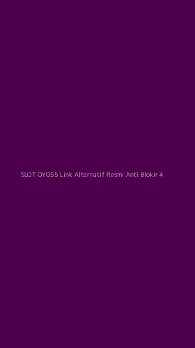 Tampilan Antarmuka Aplikasi Slot Oyo55 Link Alternatif Resmi Anti Blokir - 4