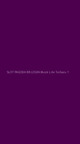 Tampilan Antarmuka Aplikasi Slot Pagoda 88 Login Musik Lite Terbaru - 1
