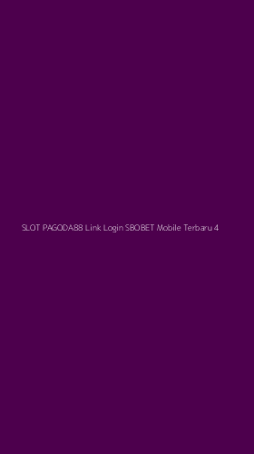 Tampilan Antarmuka Aplikasi Slot Pagoda88 Link Login Sbobet Mobile Terbaru - 4
