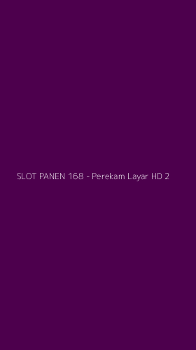Tampilan Antarmuka Aplikasi SLOT PANEN 168 - Perekam Layar HD - 2
