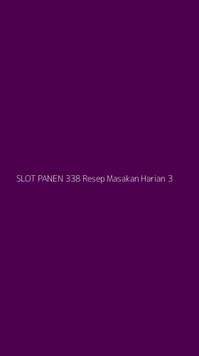 Tampilan Antarmuka Aplikasi Slot Panen 338 Resep Masakan Harian - 3